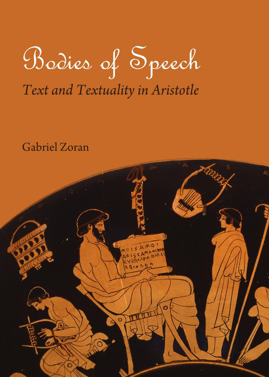 Bodies of Speech: Text and Textuality in Aristotle by Unknow