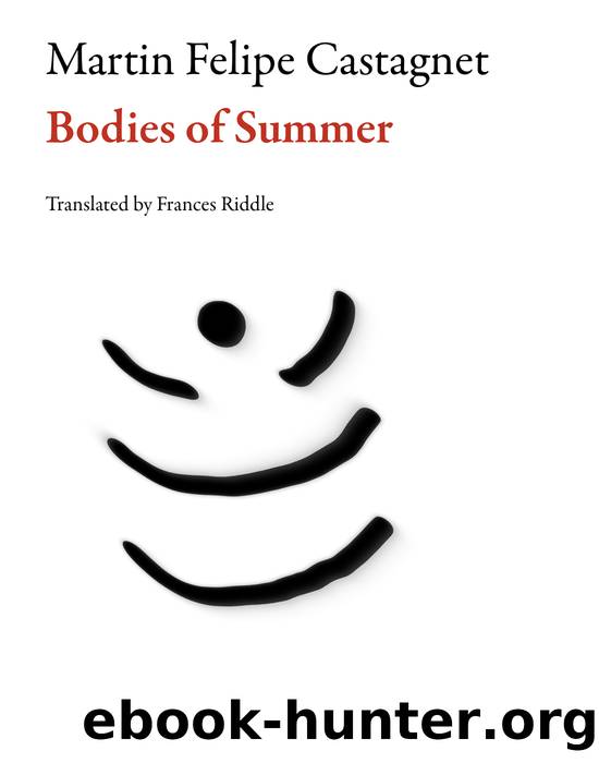 Bodies of Summer by Martin Felipe Castagnet