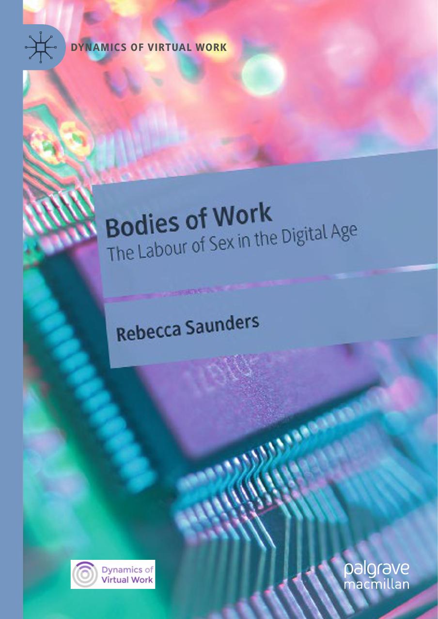 Bodies of Work by The Labour of Sex in the Digital Age