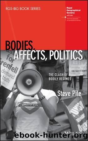 Bodies, Affects, Politics by Steve Pile;