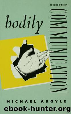 Bodily Communication by Argyle Michael;