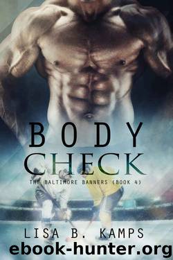 Body Check by Lisa B. Kamps