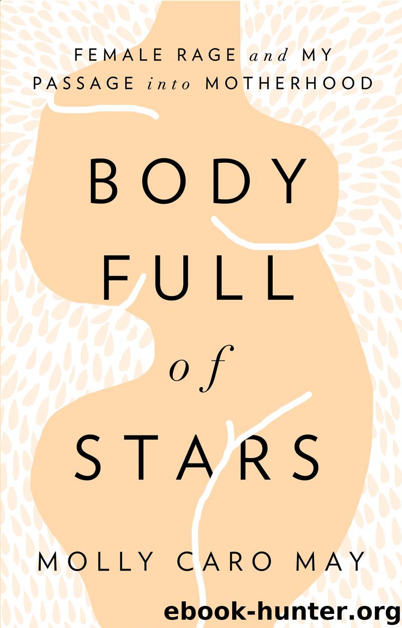 Body Full of Stars by Molly Caro May