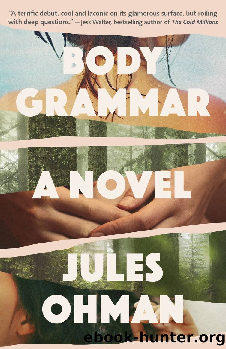 Body Grammar by Jules Ohman