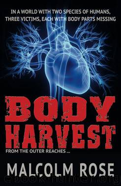 Body Harvest by Malcolm Rose