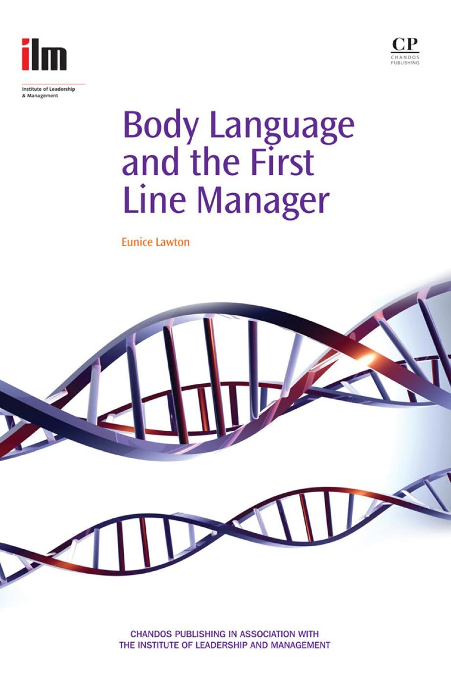 Body Language and the First Line Manager by Eunice Lawton