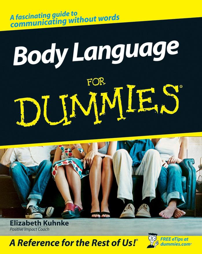 Body Language for Dummies by Kuhnke Elizabeth