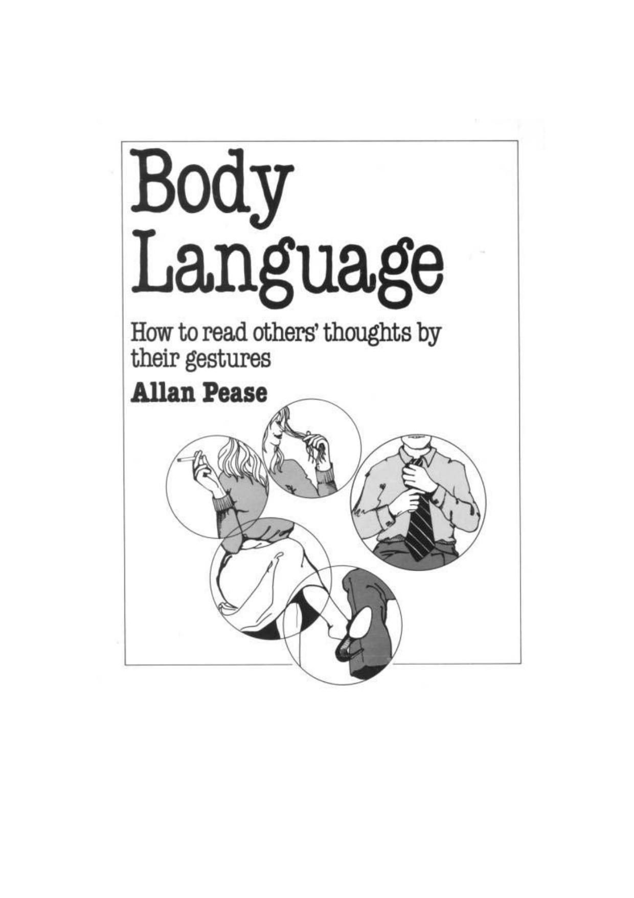 Body Language: How to Read Others' Thoughts by Their Gestures by Allan Pease