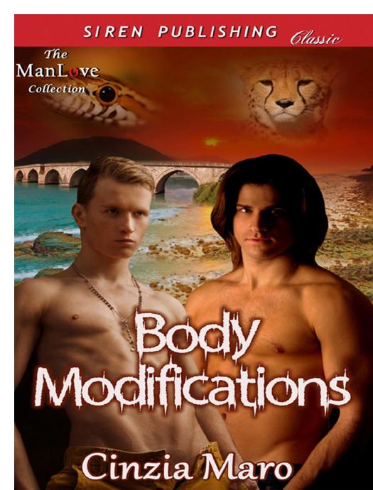 Body Modifications (Siren Publishing Classic ManLove) by Maro Cinzia