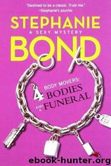 Body Movers - 4 Bodies and a Funeral by Stephanie Bond