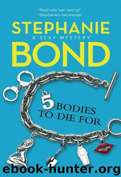 Body Movers - 5 Bodies to Die For by Stephanie Bond