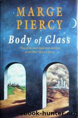 Body Of Glass by Marge Piercy