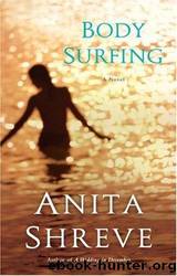 Body Surfing by Anita Shreve & Laurel Lefkow