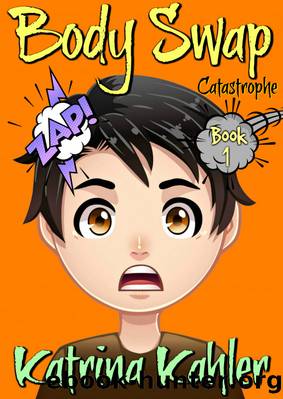 Body Swap by Katrina Kahler