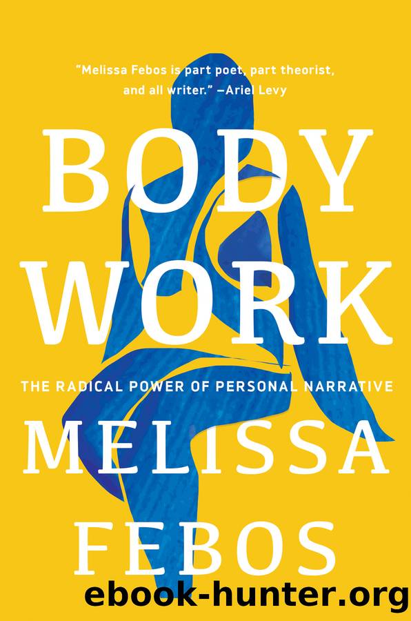 Body Work by Melissa Febos