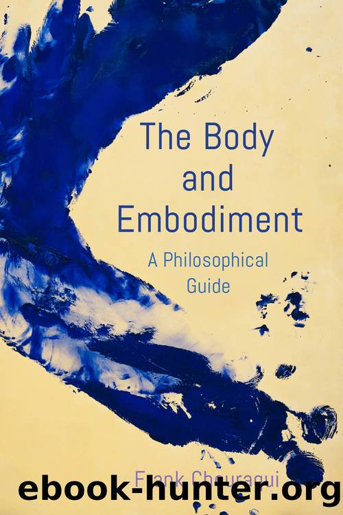 Body and Embodiment : A Philosophical Guide (9781786609762) by Chouraqui Frank