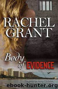 Body of Evidence (Rachel Grant) by Rachel Grant