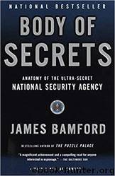 Body of Secrets by James Bamford