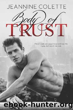 Body of Trust: A Romantic Suspense Novel by Jeannine Colette