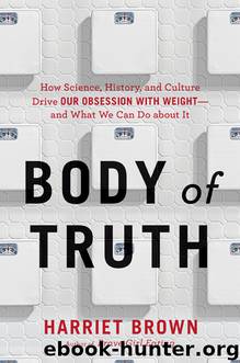 Body of Truth by Harriet Brown