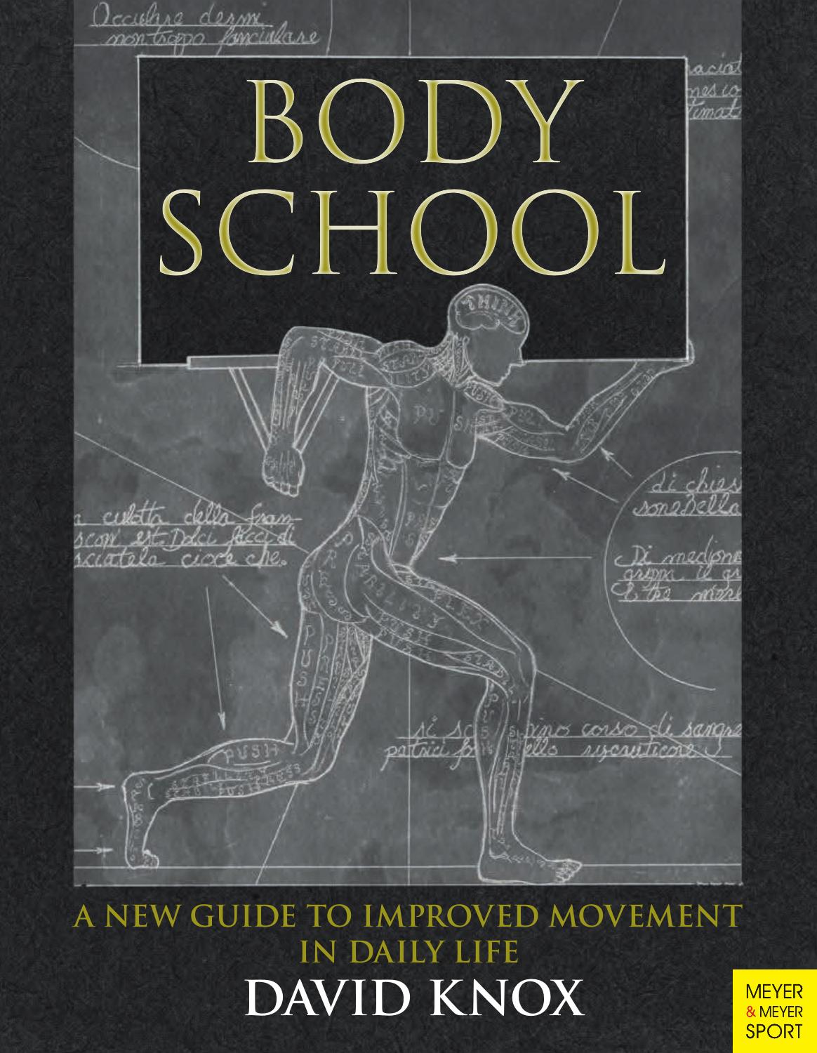 Body school : a new guide to improved movement in daily life by Knox David