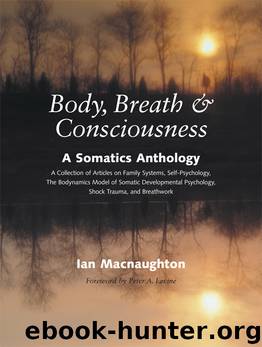 Body, Breath, and Consciousness by Ian Macnaughton