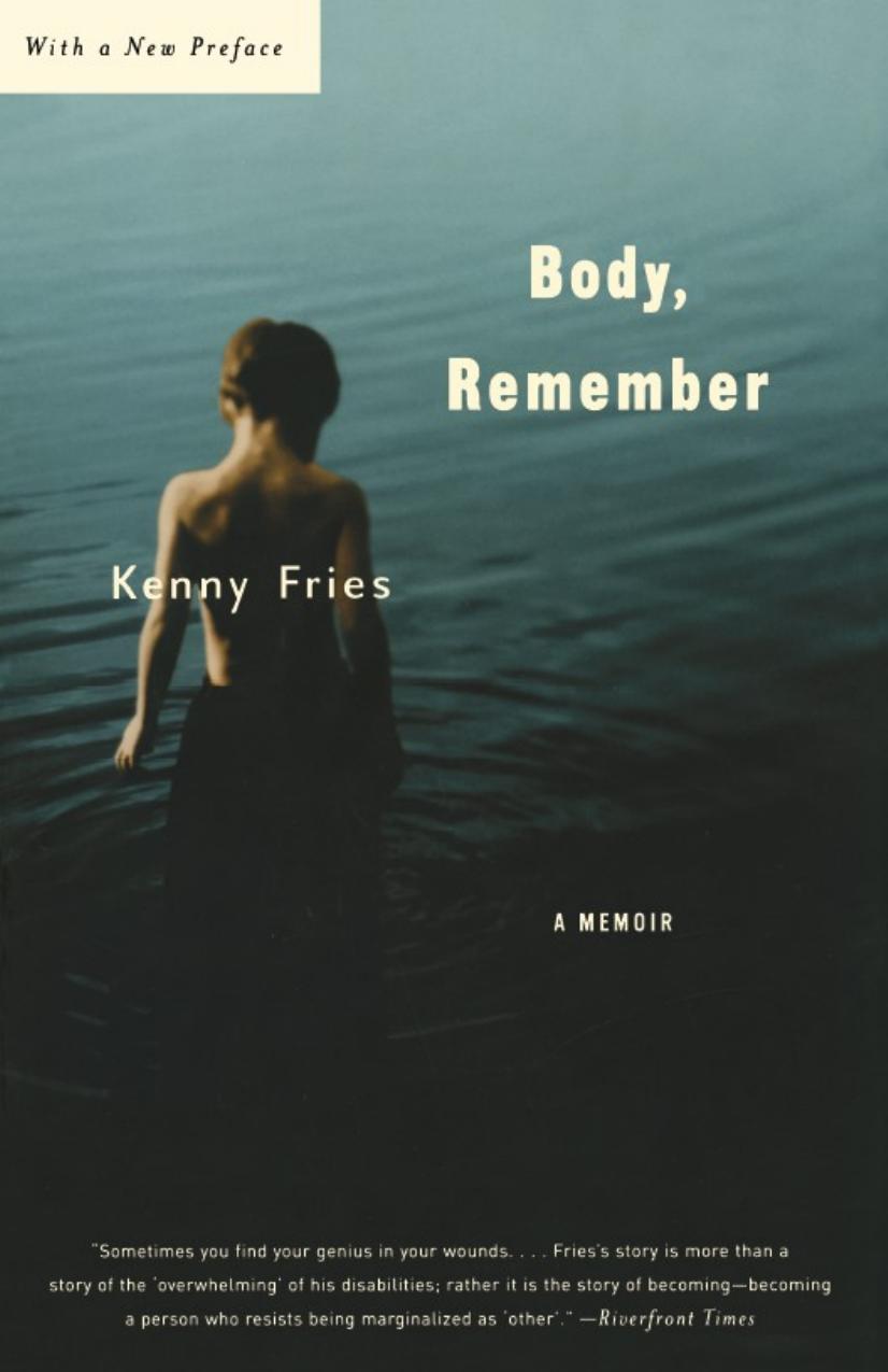 Body, Remember: A Memoir (Living Out: Gay and Lesbian Autobiographies) by Kenny Fries