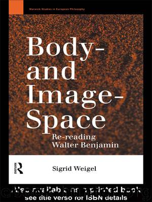 Body-and Image-space by Weigel Sigrid
