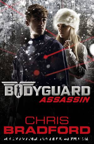 Bodyguard (Bodyguard 5) by Chris Bradford