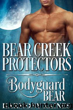 Bodyguard Bear (Bear Creek Protectors Book 1) by Harmony Raines
