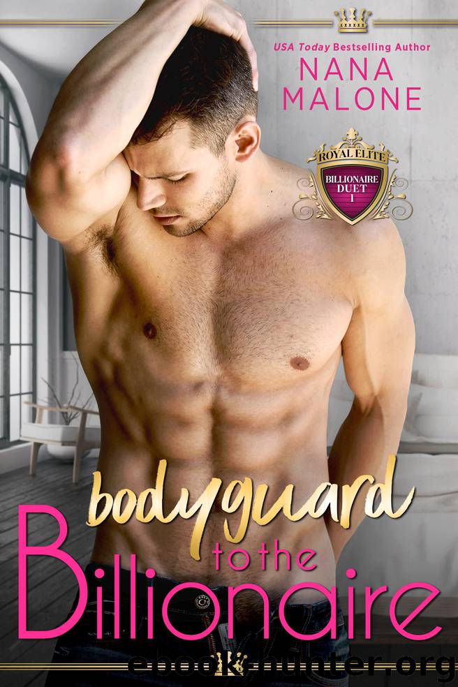 Bodyguard to the Billionaire by Nana Malone