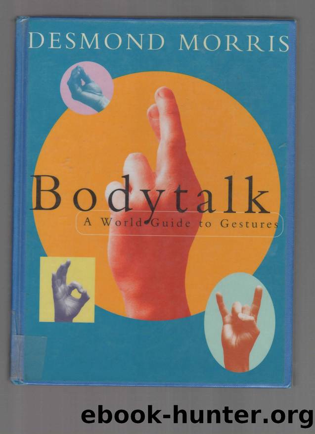 Bodytalk: A World Guide to Gestures by Unknown