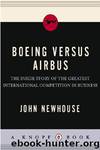 Boeing Versus Airbus by Newhouse John