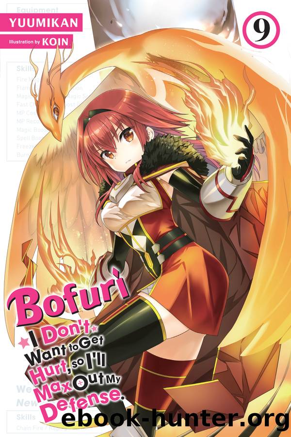 Bofuri: I Donât Want to Get Hurt, so Iâll Max Out My Defense., Vol. 9 by Yuumikan and KOIN