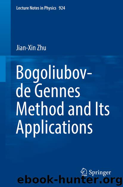 Bogoliubov-de Gennes Method and Its Applications by Jian-Xin Zhu