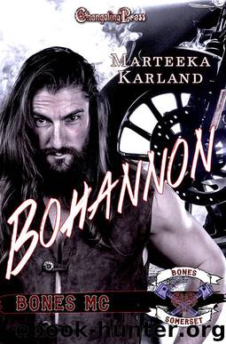 Bohannon (Bones MC 2) by Marteeka Karland