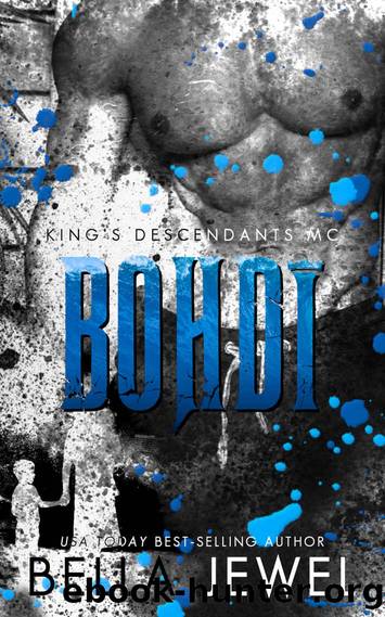 Bohdi: King's Descendants MC #6 by Bella Jewel