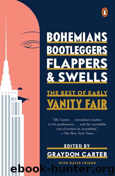 Bohemians, Bootleggers, Flappers, and Swells by Graydon Carter