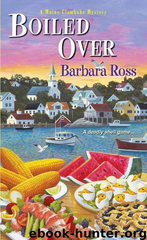Boiled Over (A Maine Clambake Mystery) by Barbara Ross