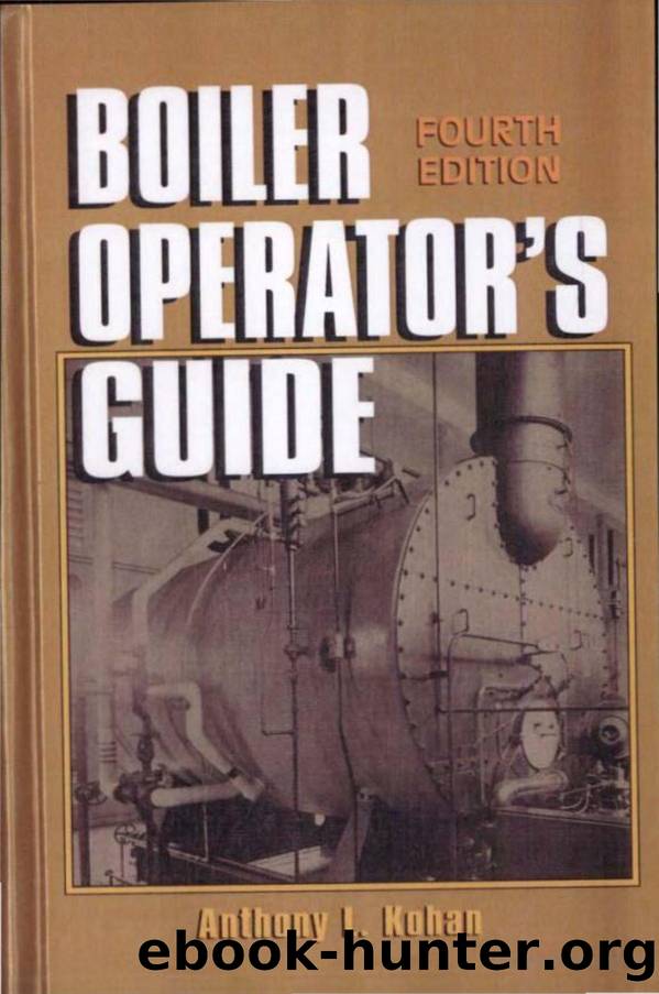 Boiler operator's guide by By Anthony Lawrence Kohan
