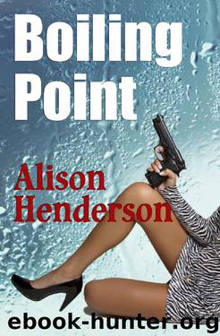 Boiling Point (Phoenix, Ltd. Book 2) by Alison Henderson