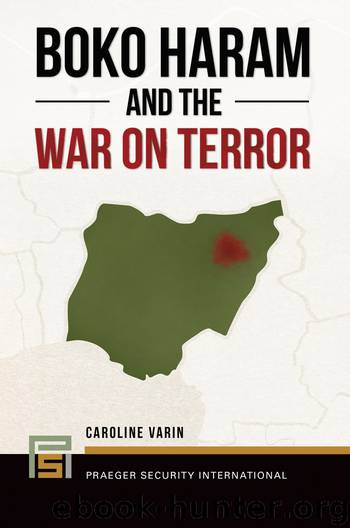 Boko Haram and the War on Terror by Caroline Varin