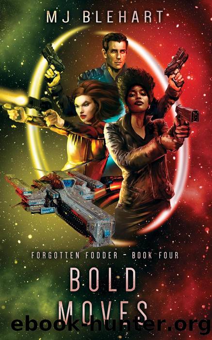 Bold Moves by MJ Blehart