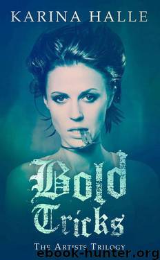 Bold Tricks (The Artists Trilogy) by Karina Halle