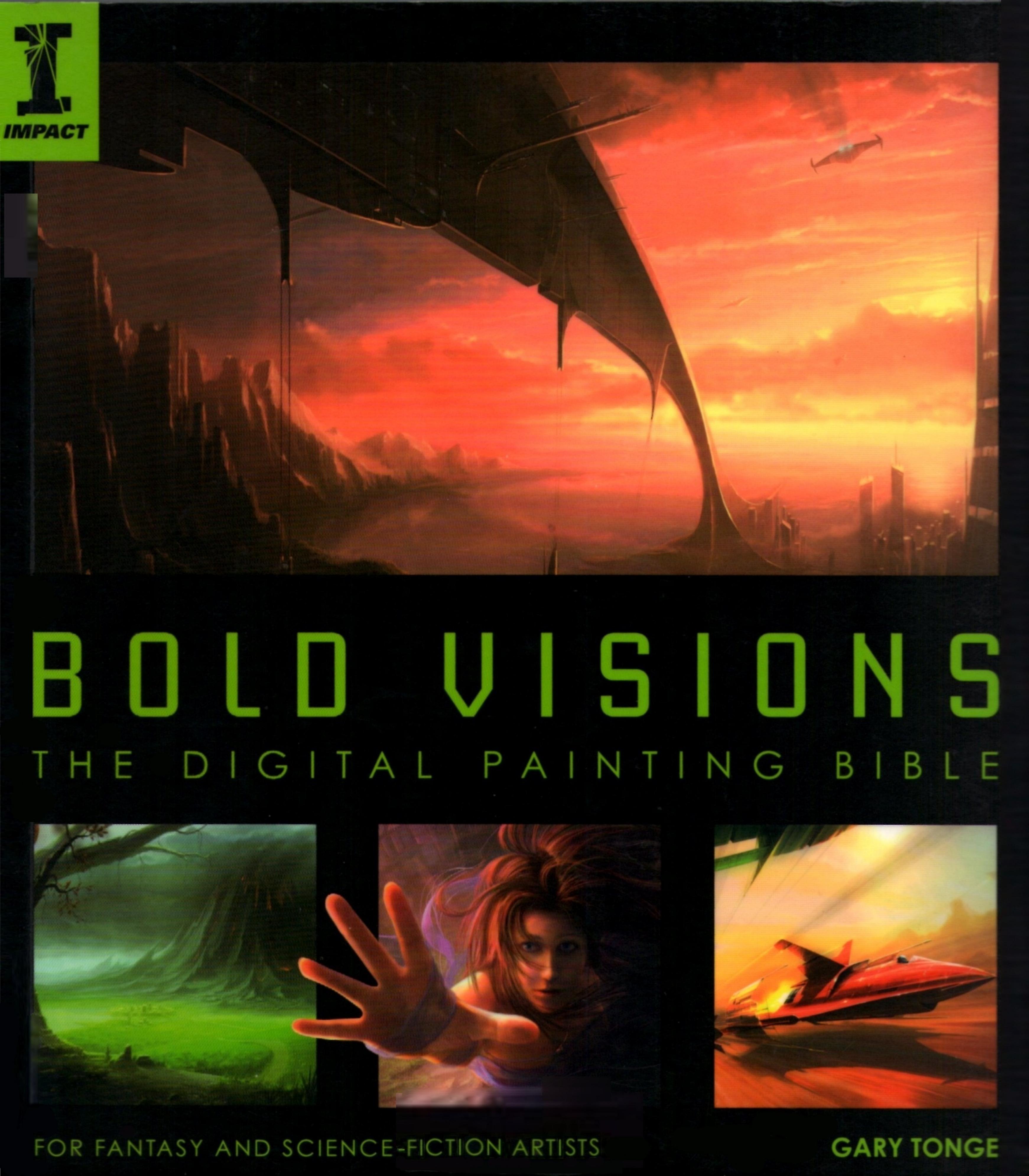 Bold Visions by Gary Tonge
