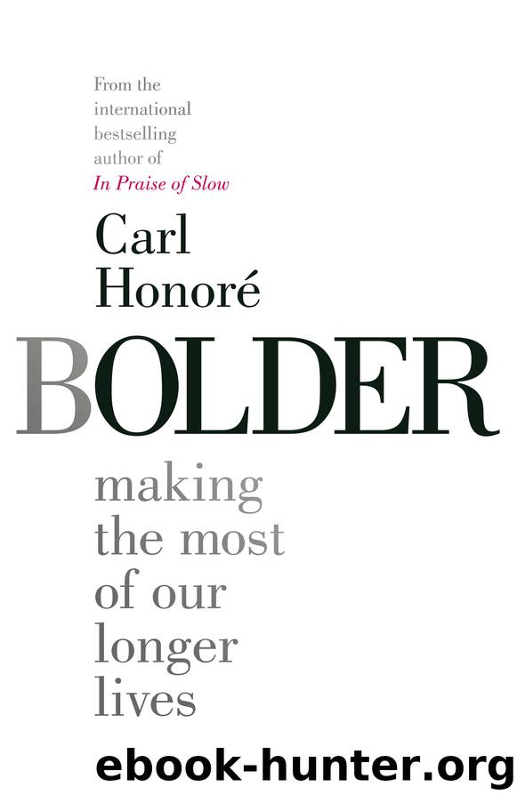 Bolder by Carl Honoré
