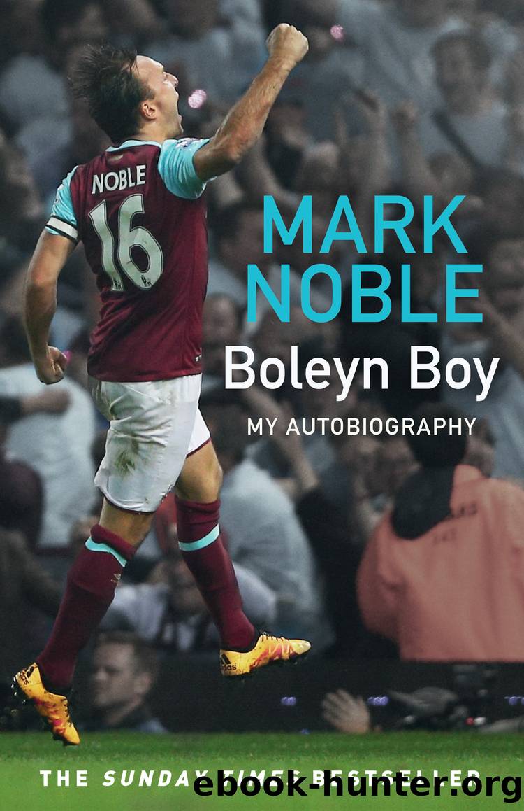 Boleyn Boy by Mark Noble