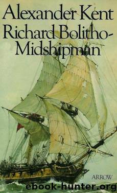 Bolitho #01 - Richard Bolitho-Midshipman by Alexander Kent