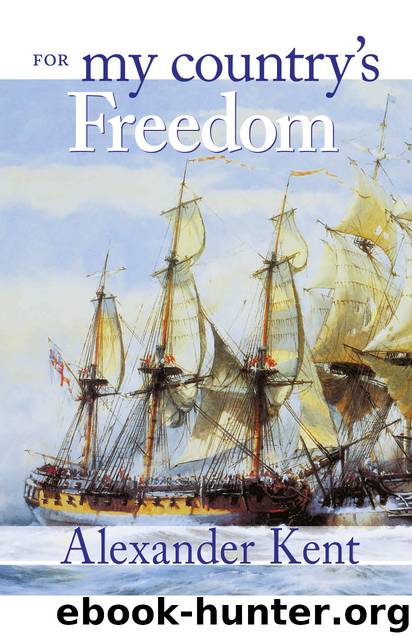 Bolitho #23 - For My Country's Freedom by Alexander Kent
