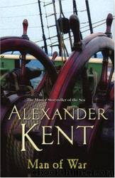 Bolitho #28 - Man of War by Alexander Kent